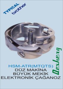 HSM-ATR(MTQTS) DÜZ MAKİNA BÜYÜK MEKİK ELEKTRONİK ÇAĞANOZ