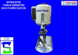 BESTMAN BS1000 YUVARLAK KESİM MOTORU (KALIN VE DARBELİ İŞLER İÇİN)