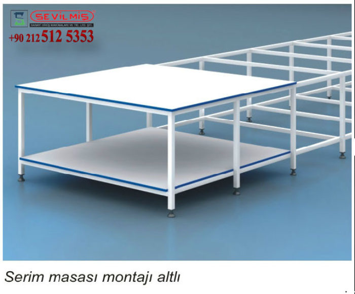 SERİM MASASI MONTAJI ALTLI