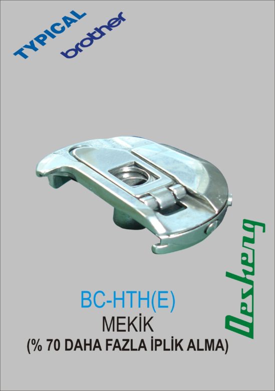 BC-HTH(E) MEKİK (% 70 DAHA FAZLA İPLİK ALMA)