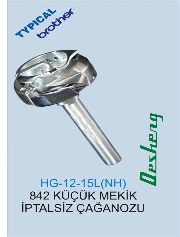 HG-12-15L(NH) 842 KÜÇÜK MEKİK İPTALSİZ ÇAĞANOZU