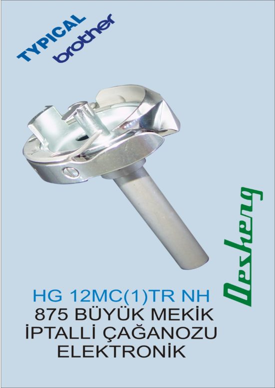 HG 12MC(1)TR NH  875 BÜYÜK MEKİK İPTALLİ ÇAĞANOZU ELEKTRONİK