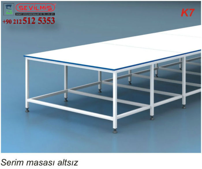 K7 SERİM MASASI ALTSIZ