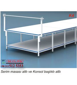 K4 SERİM MASASI ALTLI VE KONSOL BAŞLIKLI ALTLI