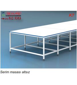 K7 SERİM MASASI ALTSIZ