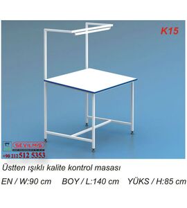 K15 ÜSTTEN IŞIKLI KALİTE KONTROL MASASI